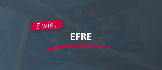 E wie... EFRE