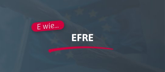 E wie... EFRE